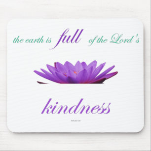 Psalm-33, The Earth is Full of the Lord's Kindness Mouse Mat