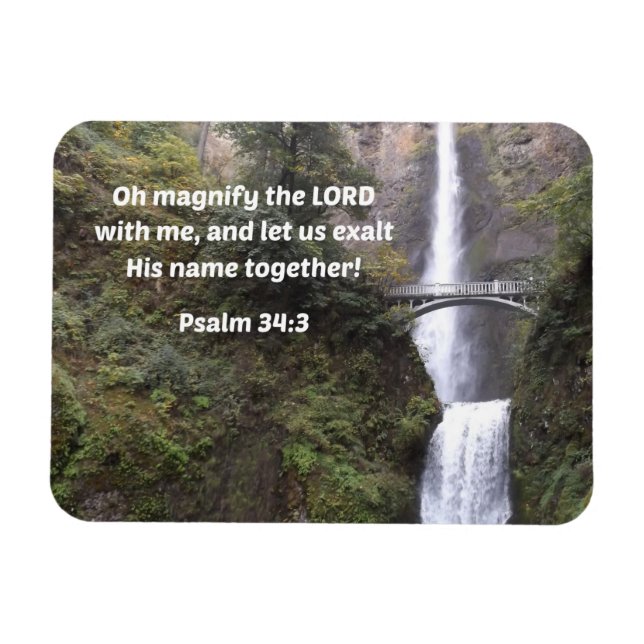 Psalm 34:3 Oh magnify the Lord with me Magnet (Horizontal)