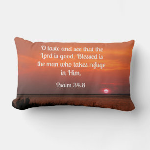 Psalm 34:8 O taste and see that the Lord is good Lumbar Cushion