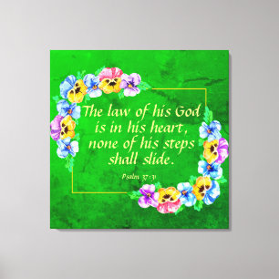 Psalm 37:31 Canvas Print