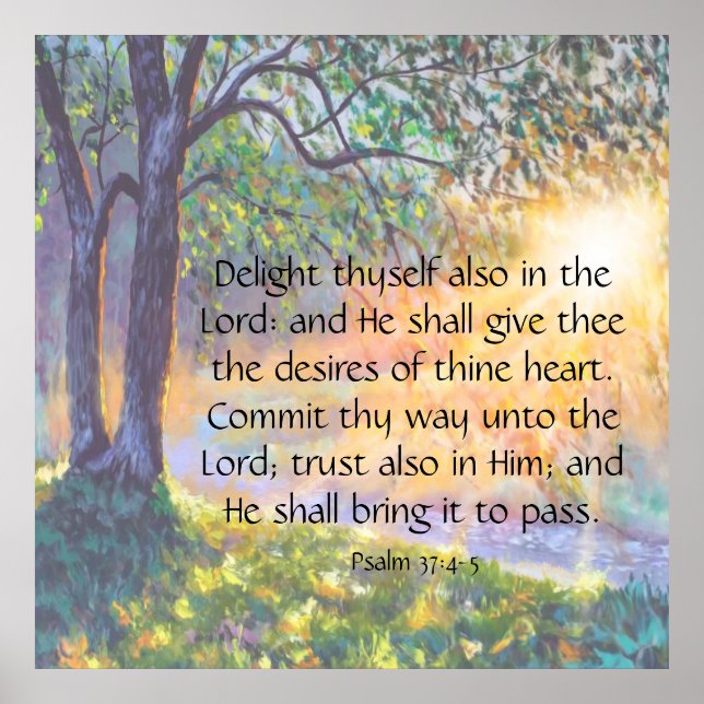 Psalm 37:4-5   poster (Front)