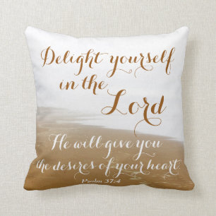Psalm 37:4 Delight yourself in the Lord, Beach Cushion