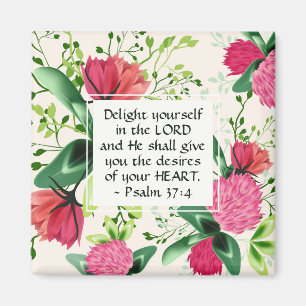 Psalm 37:4 Delight yourself in the Lord Clover Magnet