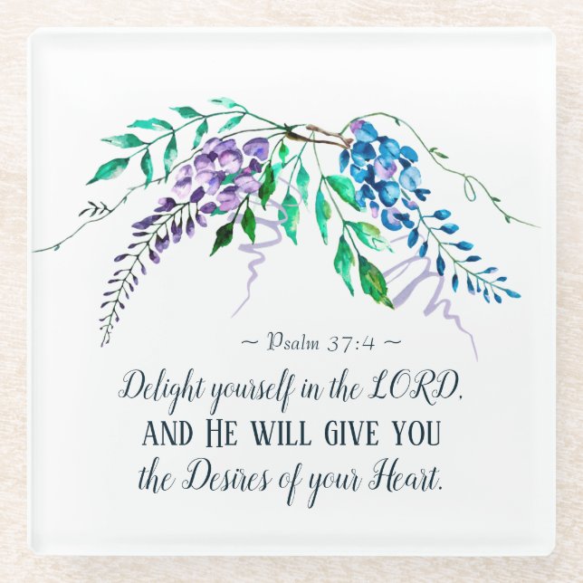 Psalm 37:4 Delight Yourself in the Lord, Floral Glass Coaster (Front)