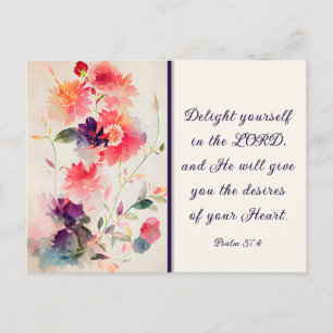 Psalm 37:4 Delight Yourself in The LORD Floral Postcard