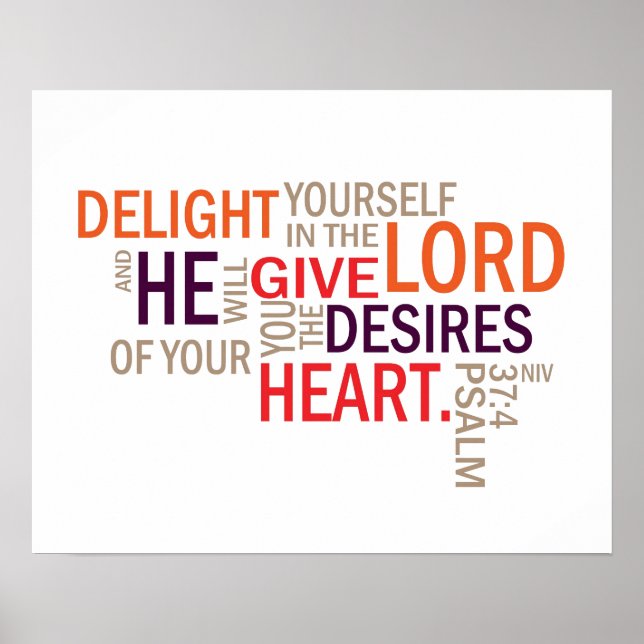 Psalm 37:4 "Desires of Your Heart" Subway Art Poster (Front)