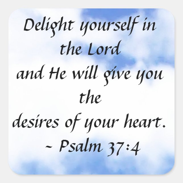 Psalm 37:4 square sticker (Front)