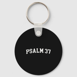 Psalm 37  key ring