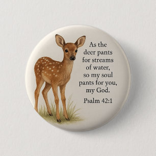 “Psalm 42:1 – Deer” Custom Button