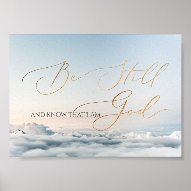 Psalm 46 10, Be Still Above the Cloud Poster (Front)