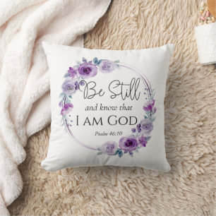 Psalm 46:10 Be Still and Know Bible Purple Floral Cushion