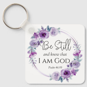 Psalm 46:10 Be Still and Know Bible Purple Floral Key Ring