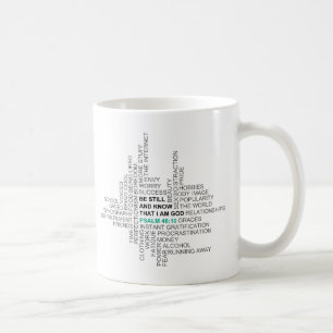 Psalm 46:10 Be Still and Know Coffee Mug