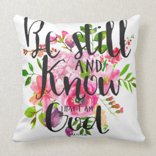 Psalm 46:10 Be Still and Know Cushion