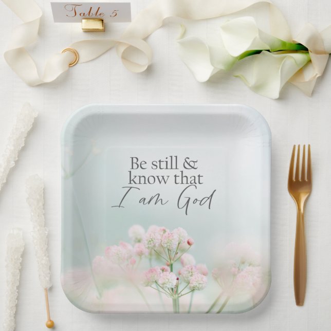 Psalm 46:10 Be still and know I Am God Bible Verse Paper Plate (Wedding)