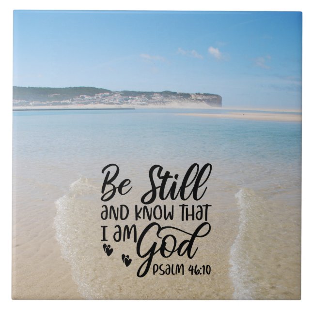 Psalm 46:10 Be Still and Know I Am God Bible Verse Tile (Front)