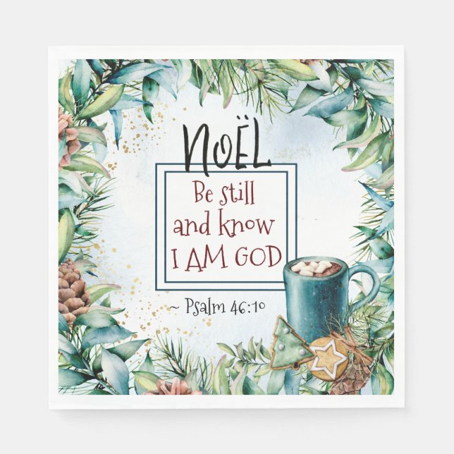 Psalm 46:10 Be still and know I am God Christmas Napkin (Front)