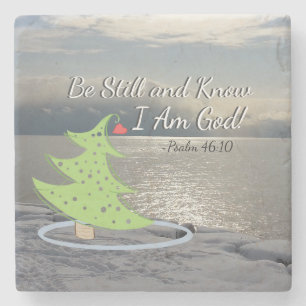 Psalm 46:10 "Be Still and Know I Am God" Christmas Stone Coaster