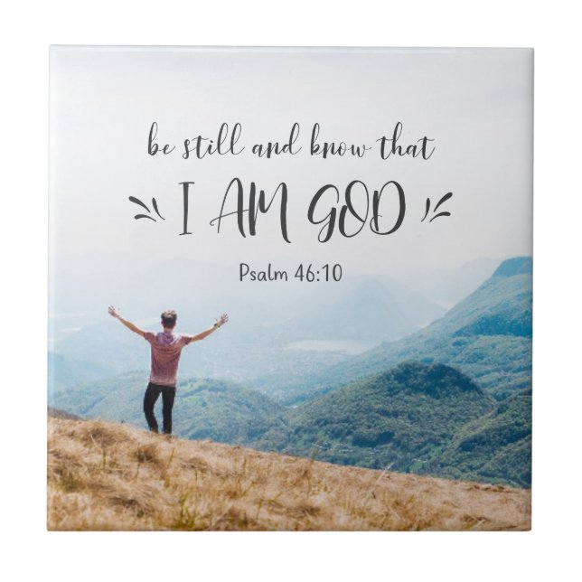Psalm 46:10 Be Still and Know That I Am GOD Bible Tile (Front)