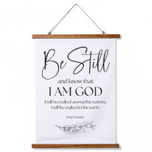 Psalm 46:10 Be Still and Know that I am God