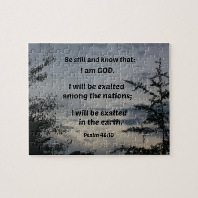 Psalm 46:10 Be still and know that I am God Jigsaw Puzzle (Horizontal)