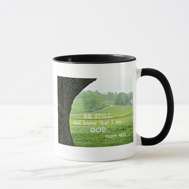 Psalm 46:10 Be still and know that I am God. Mug (Right)