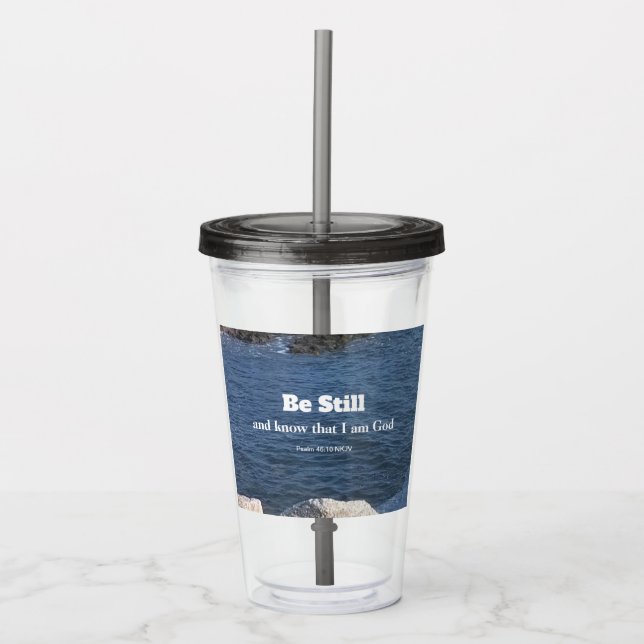 Psalm 46:10 Be Still Photo of Ocean Christian Blue Acrylic Tumbler (Front)