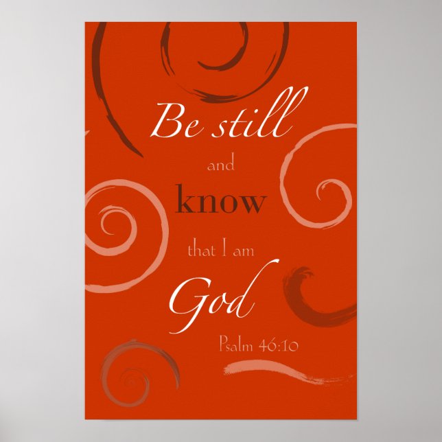 Psalm 46:10 Choose your own colour! Customisable Poster (Front)