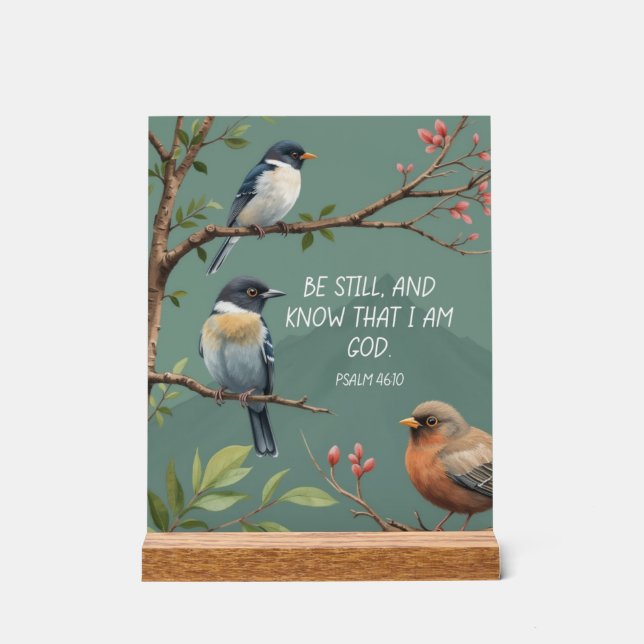 Psalm 46:10 Christian Bible Verse Image  Acrylic Sign (Front)