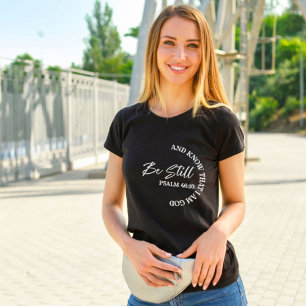 Psalm 46:10 Christian Religious Bible Verse T-Shirt