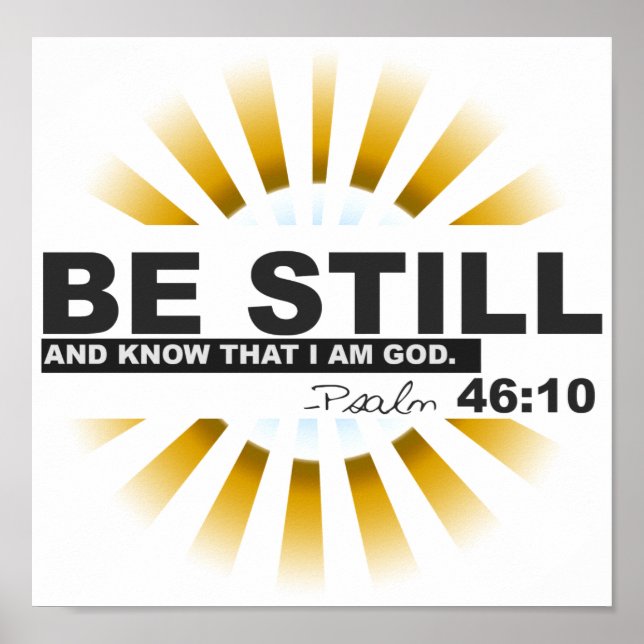 Psalm 46:10 Poster (Front)