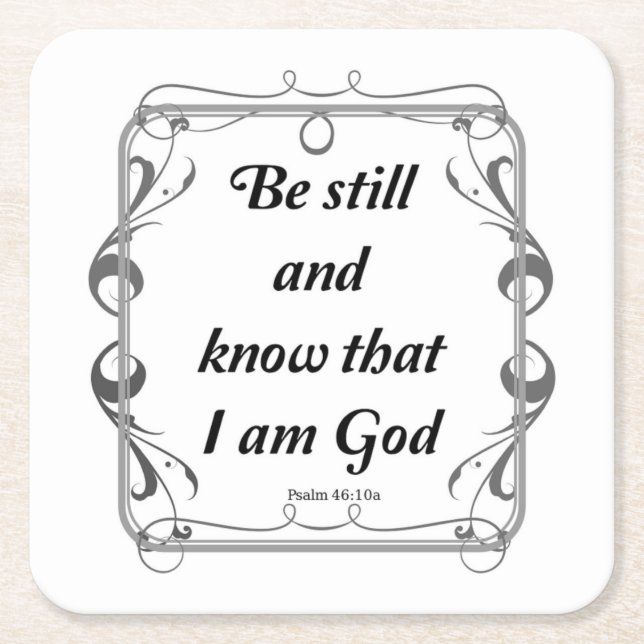 PSALM 46-10 SQUARE PAPER COASTER (Front)
