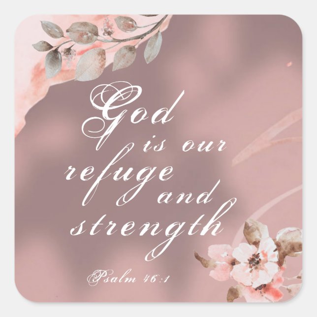 Psalm 46:1 God is our Refuge and Strength Bible Square Sticker (Front)