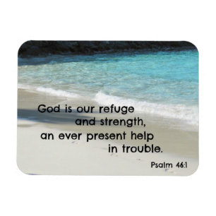 Psalm 46:1 God is our refuge and strength... Magnet