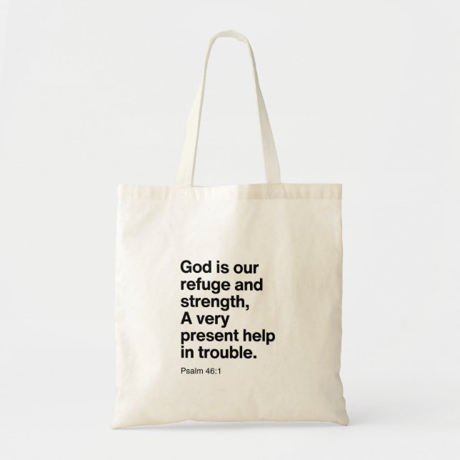 Psalm 46:1 God Is Our Refuge and Strength Tote Bag (Front)