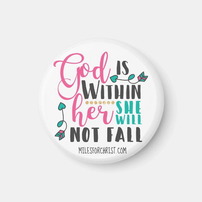 Psalm 46:5 GOD IS WITHIN HER SHE WILL NOT FALL Magnet (Front)