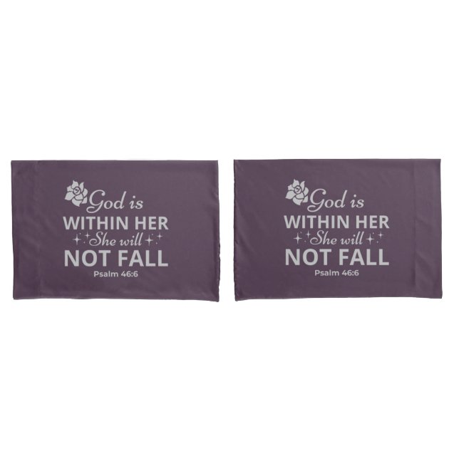 Psalm 46:6 Mother's Day Bible Verse Pillowcases (Front-Set)