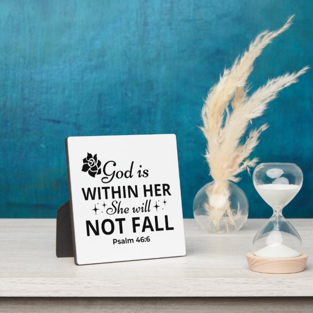 Psalm 46:6 Mother's Day Tabletop Plaque (Insitu)