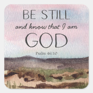 Psalm 46 Scripture Be Still Desert Landscape Square Sticker