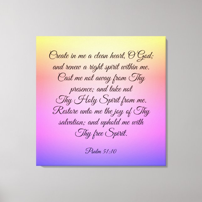 Psalm 51:10-12  Canvas Print (Front)