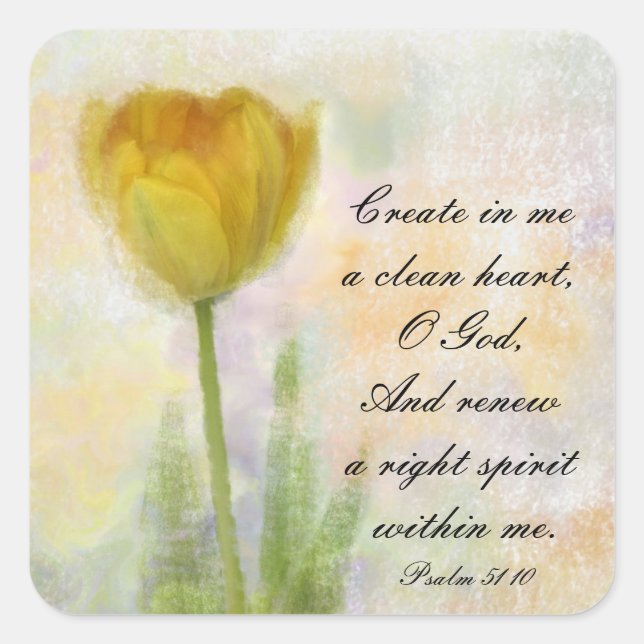 Psalm 51:10 Create in me a clean heart O God Square Sticker (Front)