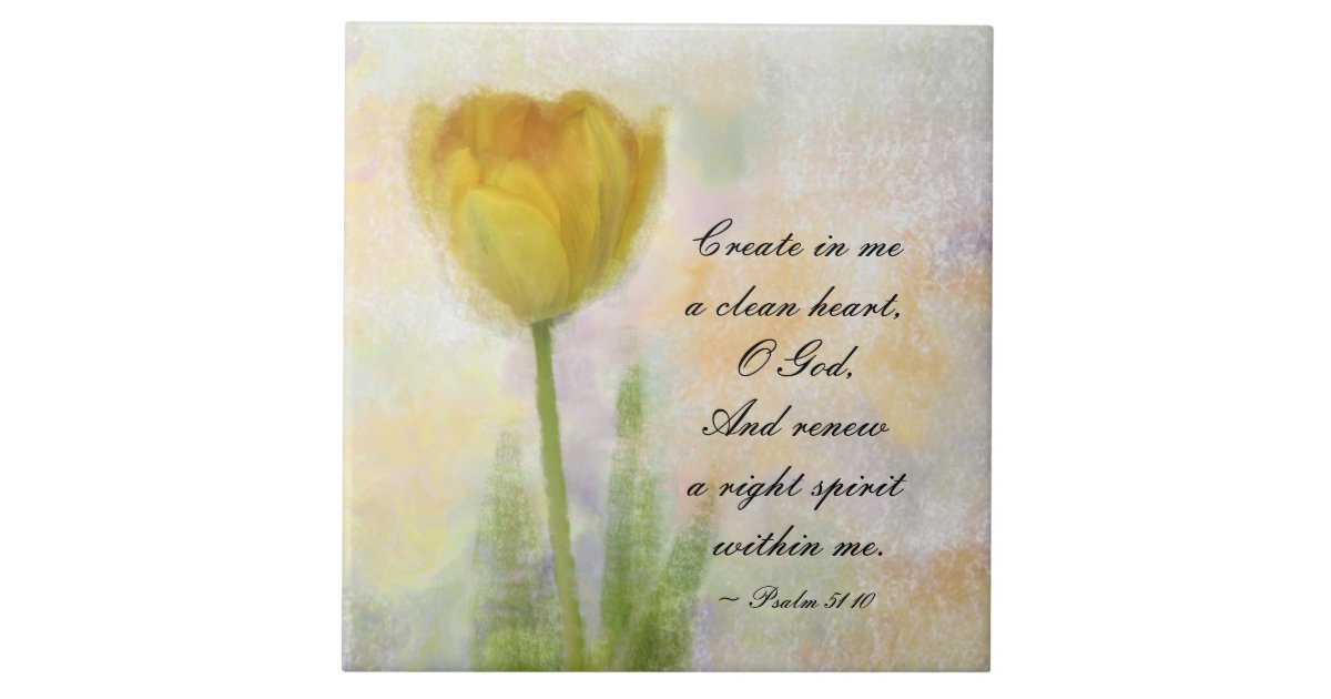 Psalm 51 10 Create In Me A Clean Heart O God Tile Zazzle Co Uk