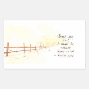 Psalm 51:7 Wash me and I shall be whiter than snow Rectangular Sticker
