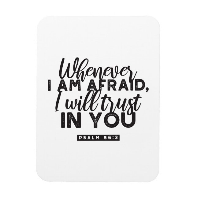 Psalm 56:3 Bible Verse Art "I Will Trust in You" Magnet (Vertical)