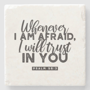 Psalm 56:3 Bible Verse Art "I Will Trust in You" Stone Coaster