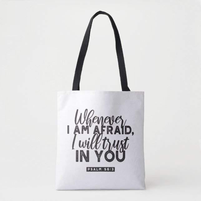 Psalm 56:3 Bible Verse Art "I Will Trust in You" Tote Bag (Front)