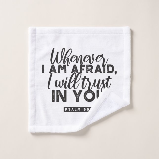Psalm 56:3 Bible Verse Art "I Will Trust in You" Wash Cloth (Wash Cloth)