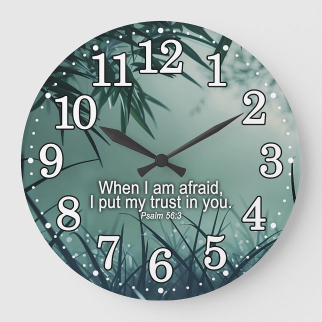 Psalm 56:3 I Put My Trust in You Bible Verse Quote Large Clock (Front)