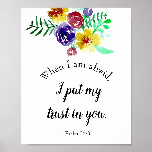 Psalm 56:3 When I am afraid Bible Verse Watercolor Poster (Front)