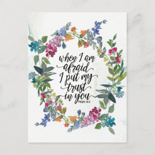 Psalm 56:3 When I am afraid I put my trust in You Postcard